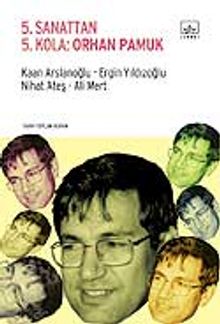 5. Sanattan 5. Kola: Orhan Pamuk