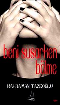 Beni Susarken Bölme