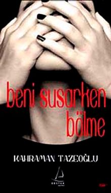 Beni Susarken Bölme