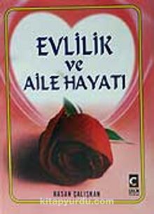 Evlilik ve Aile Hayatı (Ciltli+İthal) - Hasan Çalışkan