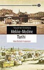Mekke - Medine Tarihi / Abbasilerden Osmanlılara
