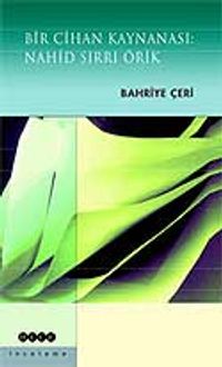 Bir Cihan Kaynanası Nahid Sırrı Örik