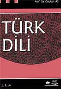 Türk Dili / Prof. Dr. Coşkun Ak