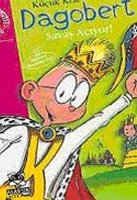 Küçük Kral Dagobert Savaş Açıyor