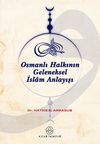 Osmanlı Halkının Geleneksel İslam Anlayışı