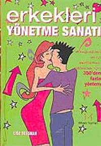 Erkekleri Yönetme Sanatı