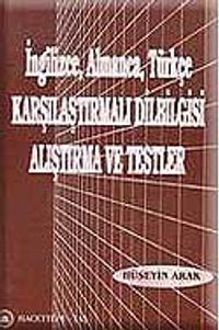 İngilizce-Almanca-Türkçe Karşılaştırmalı Dilbilgisi Alıştırma ve Testler