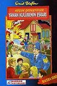 Yanan Kulübenin Esrarı