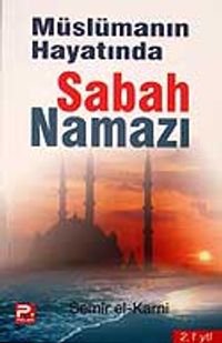 Müslümanın Hayatından Sabah Namazı