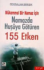 Namazda Huşuya Götüren 155 Etken