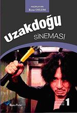 Uzakdoğu Sineması  Dünya Sineması Kitaplığı - 1 cep boy