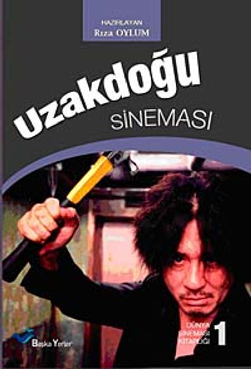 Uzakdoğu Sineması  Dünya Sineması Kitaplığı - 1 cep boy