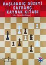 Başlangıç Düzeyi Satranç Kaynak Kitabı