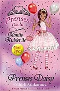 Prenses Daisy ve Sihirli Atlı Karınca / Prenses Okulu 9