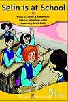 5. Sınıf -1- Selin is at School