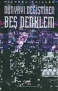 Dünyayı Değiştiren Beş Denklem (Ciltsiz)