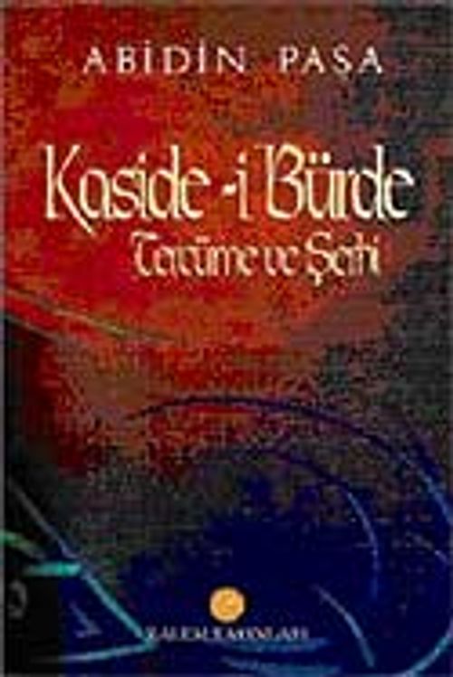 Kaside-i Bürde Tercüme ve Şerhi