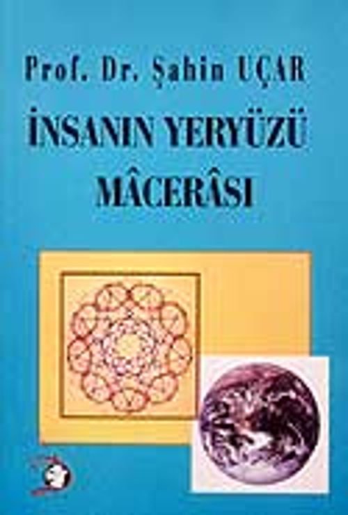 İnsanın Yeryüzü Macerası