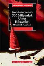 500 Milyonluk Umut Hikayeleri / Diyarbakır'dan İstanbul'a