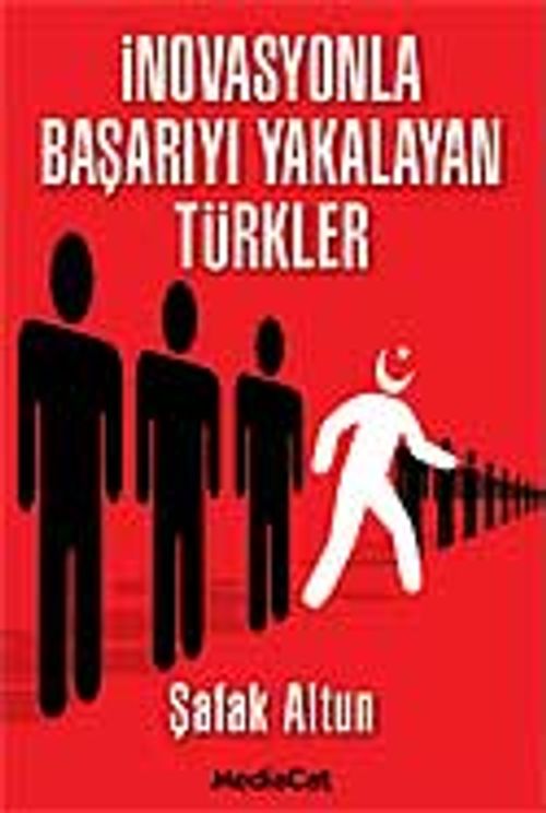 İnovasyonla Başarıyı Yakalayan Türkler