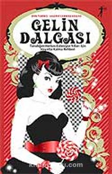 Gelin Dalgası - Erin Torneo