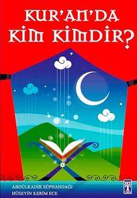 Kuran'da Kim Kimdir?
