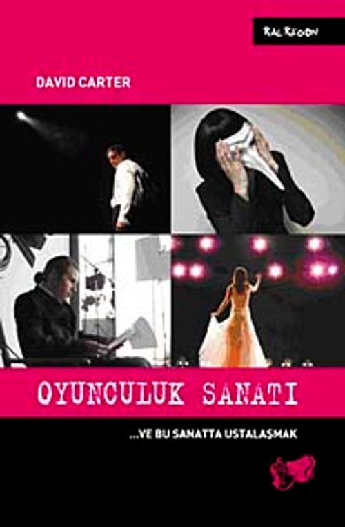 Oyunculuk Sanatı & ..ve Bu Sanatta Ustalaşmak
