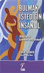 Bulmak İstediğin İnsan Ol