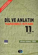 11. Sınıf Dil ve Anlatım Yardımcı Kitabı