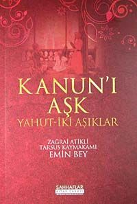 Kanun-ı Aşk & Yahut İki Aşıklar