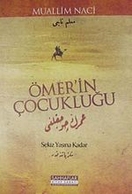 Ömer'in Çocukluğu & Sekiz Yaşına Kadar