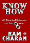 Know-How / İyi İş &Ccedil;ıkaranları Diğerlerinden Ayırt Eden 8 Beceri (Ciltli)