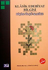 Klasik Edebiyat Bilgisi Biçim-Ölçü-Kafiye