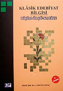 Klasik Edebiyat Bilgisi Biçim-Ölçü-Kafiye