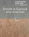 Asiler ve Gaziler/Kabak&ccedil;ı Mustafa Risalesi