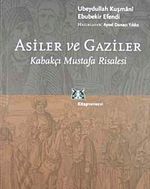 Asiler ve Gaziler/Kabakçı Mustafa Risalesi