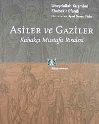 Asiler ve Gaziler/Kabakçı Mustafa Risalesi