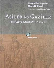 Asiler ve Gaziler/Kabakçı Mustafa Risalesi