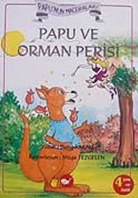 Papu'nun Maceraları Papu Orman Perisi