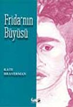 Frida'nın Büyüsü
