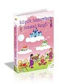 Küçük Hanımlara Masal Keyfi
