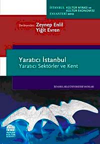 Yaratıcı İstanbul & Yaratıcı Sektörler ve Kent