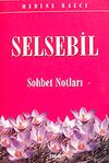 Selsebil & Sohbet Notları