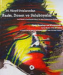 20. Yüzyıl Ustalarından Baskı, Desen ve Suluboyalar