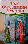 T&uuml;rk &Ouml;yk&uuml;lerinden Se&ccedil;meler-3