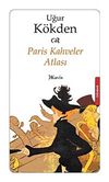 Paris Kahveler Atlası