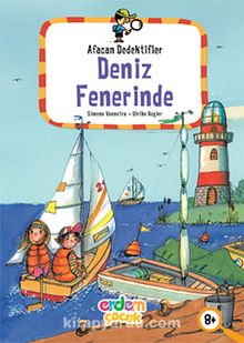 Afacan Dedektifler Deniz Fenerinde - Bilinmeyen Yazar
