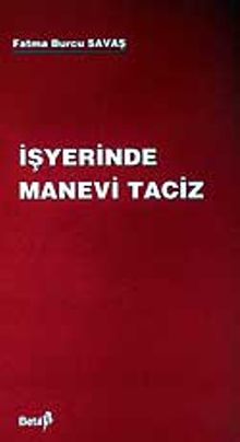 İşyerinde Manevi Taciz