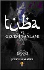 Tuba ve Gecenin Anlamı