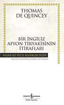 Bir İngiliz Afyon Tiryakisinin İtirafları (Karton Kapak)